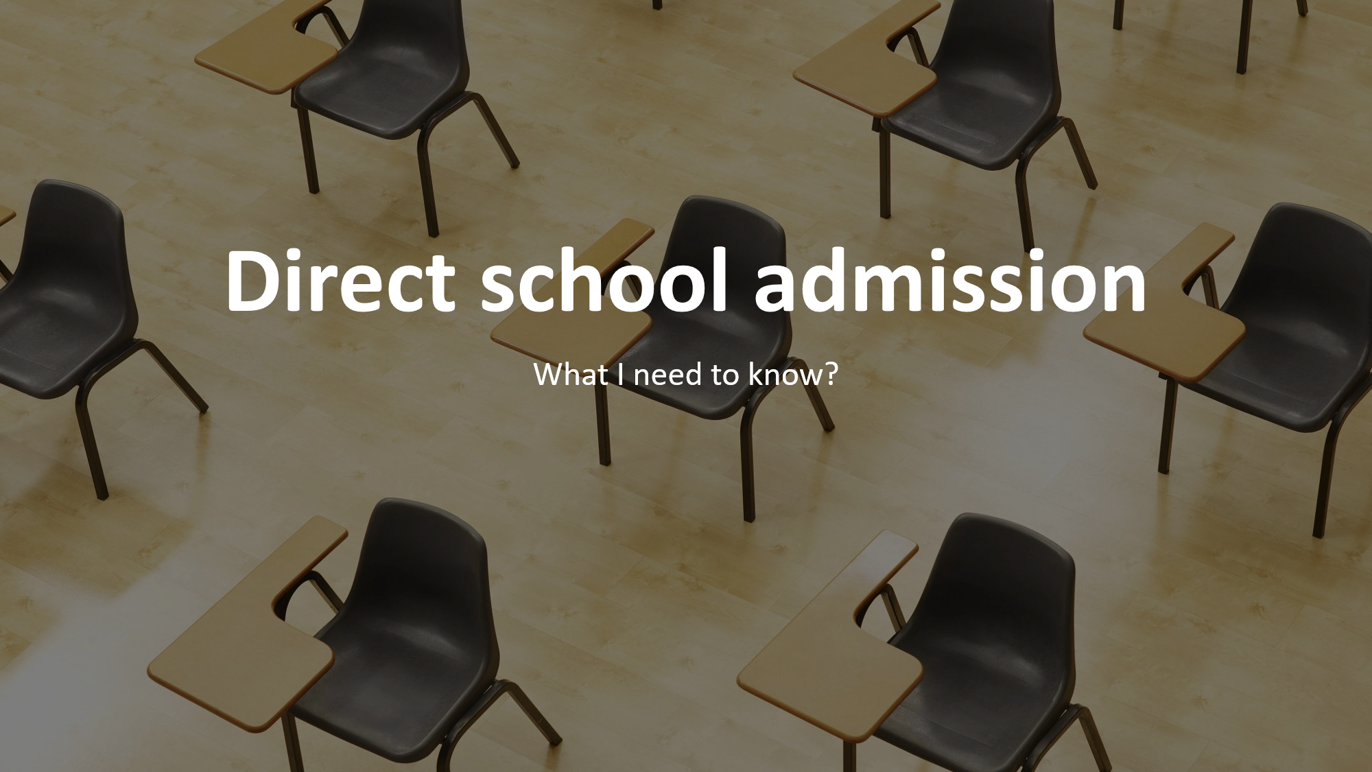 Direct School Admission Part 1 (DSA-Sec)
